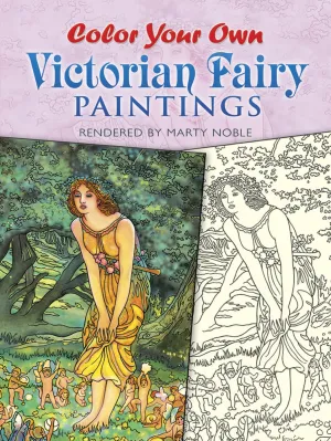 Color Your Own Victorian Fairy Paintings - Coloring Book